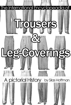 Encyclopedia of Trousers