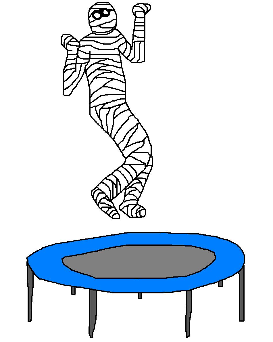 Mummy on a Trampoline